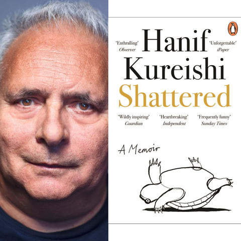 Hanif Kureishi: Shattered
