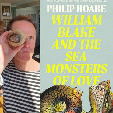 Philip Hoare: William Blake and the Sea Monsters of Love