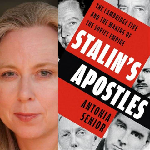 Stalin’s Apostles: The Cambridge Five and the Making of the Soviet Empire