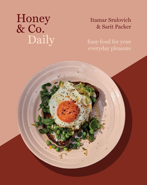 Honey & Co Daily:  Easy Food for your Everyday Pleasure