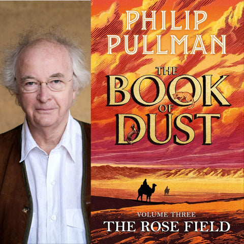 Philip Pullman: The Rose Field