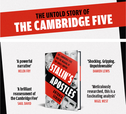 Stalin’s Apostles: The Cambridge Five and the Making of the Soviet Empire